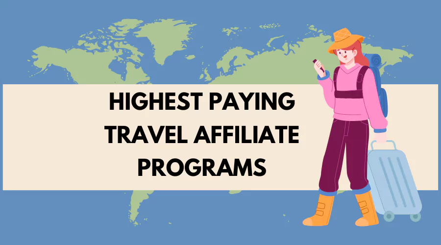 Highest Paying Travel Affiliate Programs