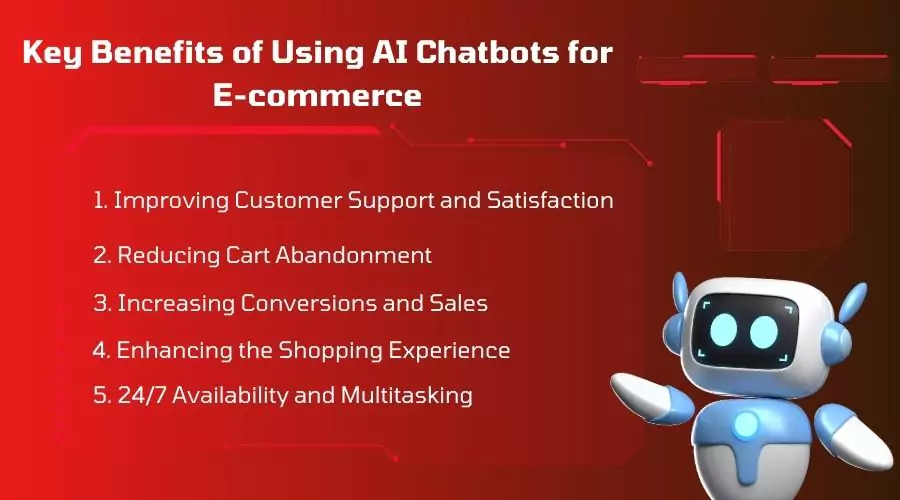 Key Benefits of Using AI Chatbots for E-commerce